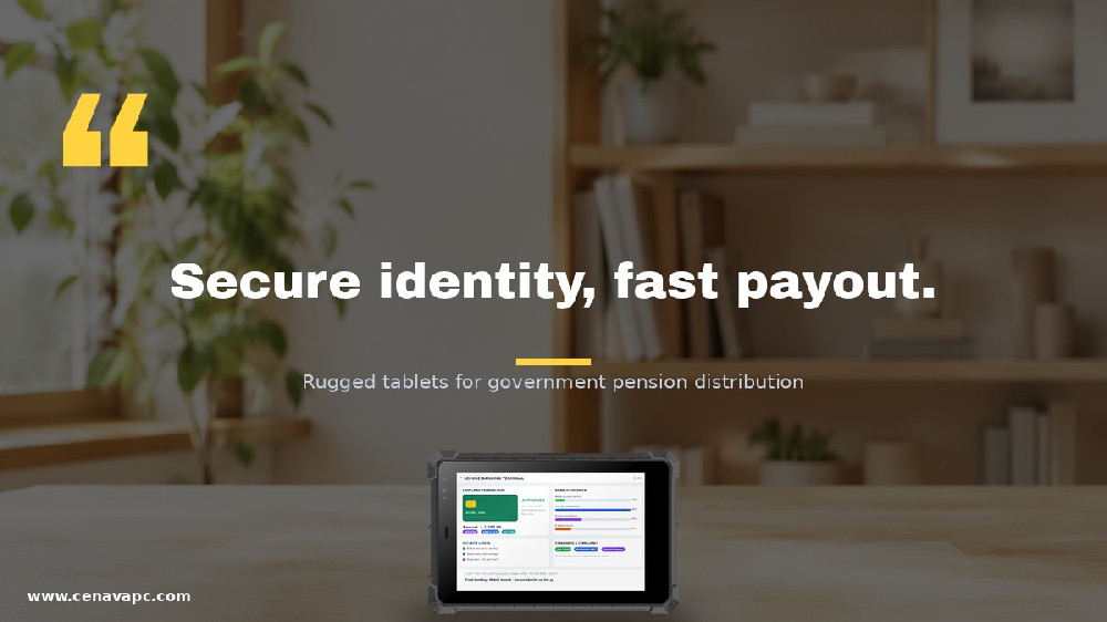 Rugged Tablets for Government Pension Distribution
